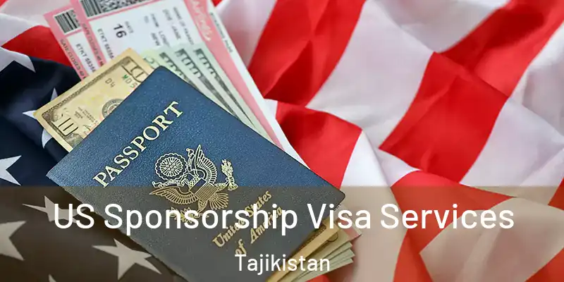  US Sponsorship Visa Services Tajikistan